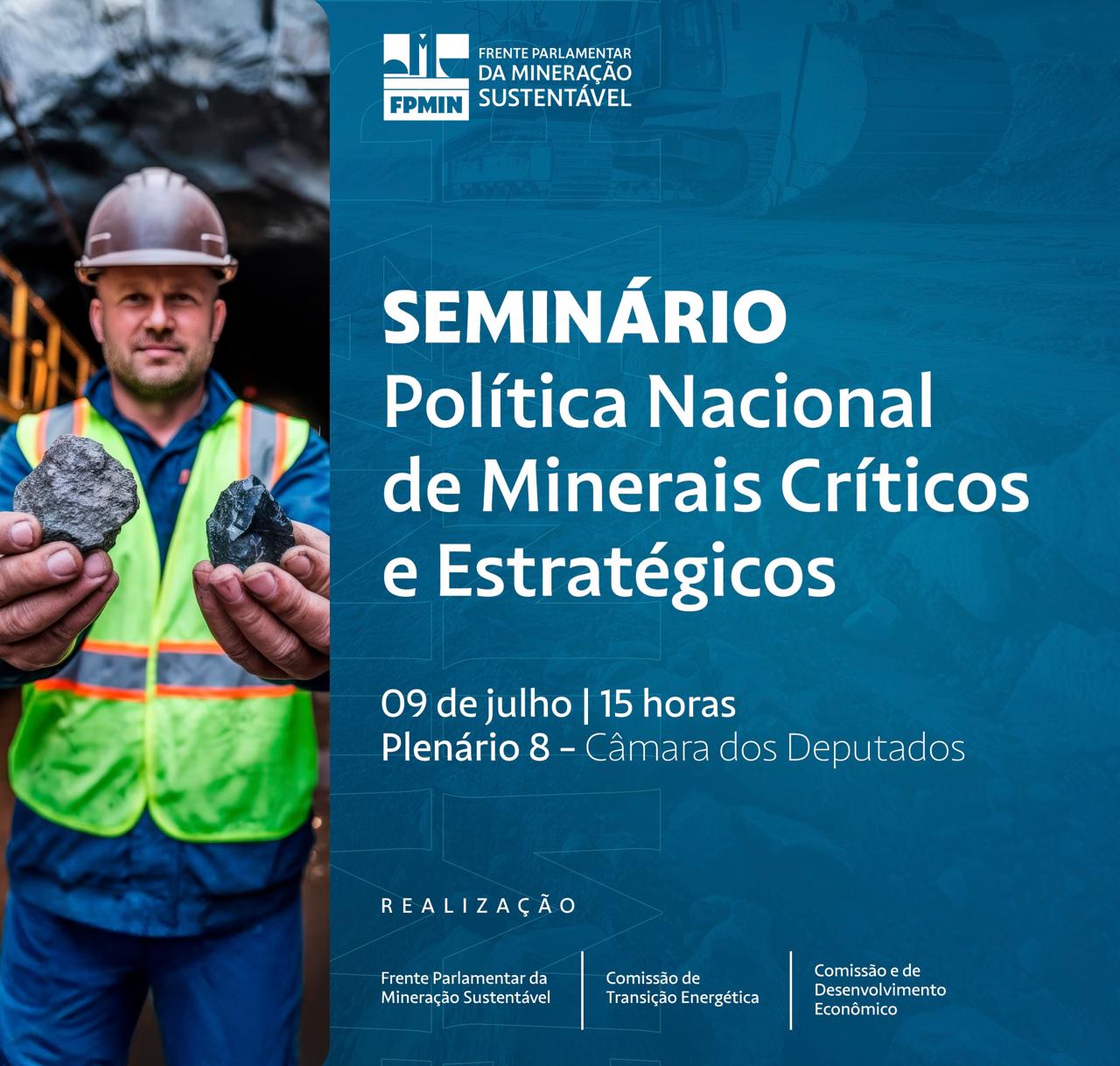 FPMin realiza seminário sobre minerais críticos e estratégicos para discutir o PL 2.780/2024 e o papel estratégico do Brasil na nova economia verde
